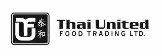 the letters "t", "f" and "u" and thai united food trading ltd.