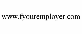 www.fyouremployer.com