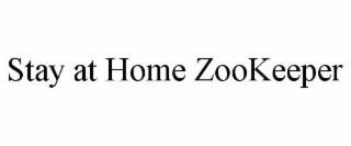 stay at home zookeeper