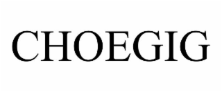 choegig