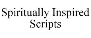 spiritually inspired scripts