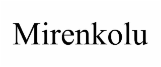 mirenkolu