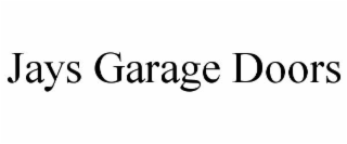 jays garage doors