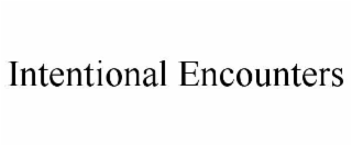 intentional encounters