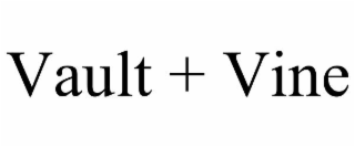 vault + vine