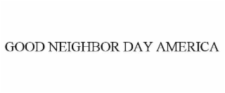 good neighbor day america