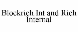 blockrich int and rich internal