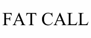 fat call