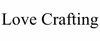 love crafting