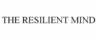 the resilient mind