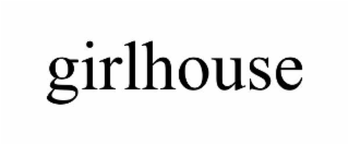 girlhouse