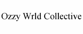ozzy wrld collective