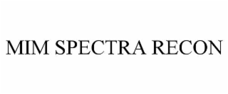 mim spectra recon