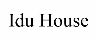 idu house