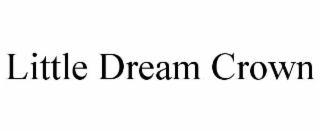 little dream crown