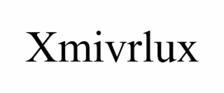 xmivrlux