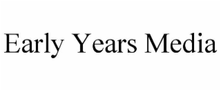 early years media
