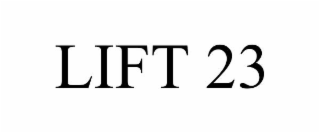 lift 23