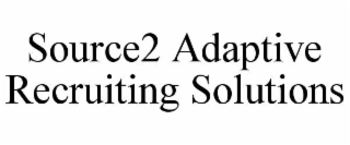 source2 adaptive recruiting solutions