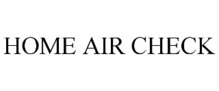 home air check