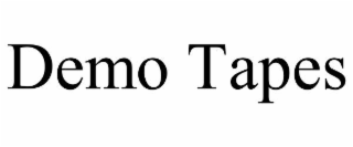 demo tapes