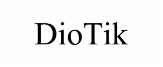 diotik