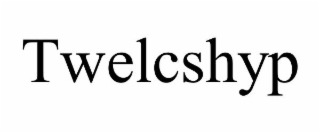 twelcshyp
