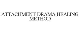 attachment drama healing method