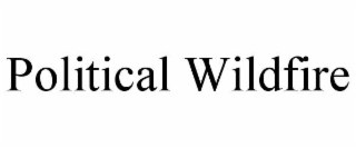 political wildfire