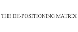the de-positioning matrix