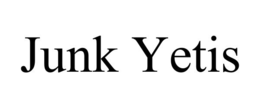 junk yetis