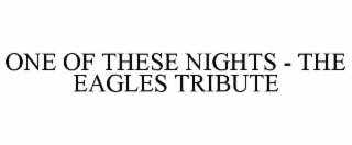one of these nights - the eagles tribute