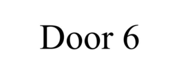 door 6