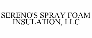 sereno's spray foam insulation, llc