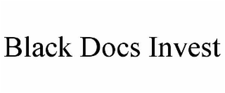 black docs invest