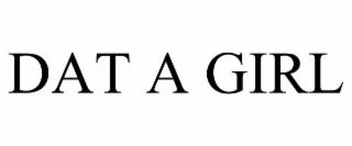 dat a girl