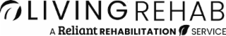 living rehab a reliant rehabilitation service