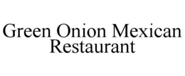 green onion mexican restaurant