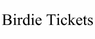 birdie tickets