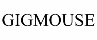 gigmouse