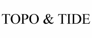 topo & tide