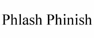 phlash phinish
