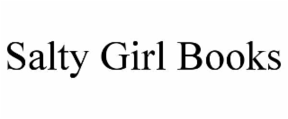 salty girl books
