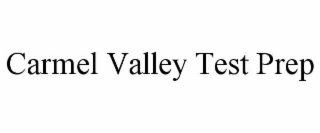 carmel valley test prep