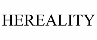 hereality