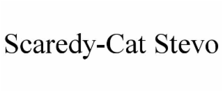 scaredy-cat stevo