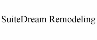 suitedream remodeling