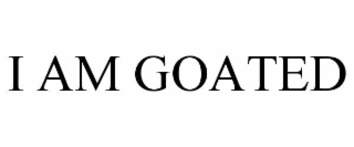 i am goated