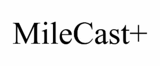 milecast+