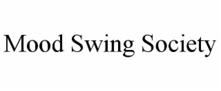 mood swing society